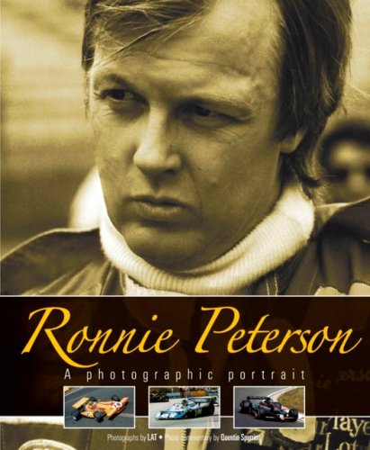 Beispielbild fr Ronnie Peterson: A Photographic Portrait zum Verkauf von AwesomeBooks