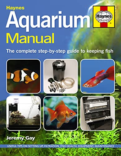 Stock image for Aquarium Manual : The Complete Step-by-Step Guide to Keeping Fish for sale by Better World Books