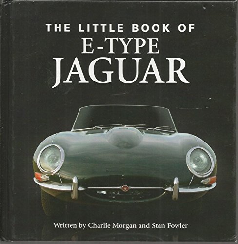 Beispielbild fr The Little Book Of E-Type Jaguar. zum Verkauf von AwesomeBooks