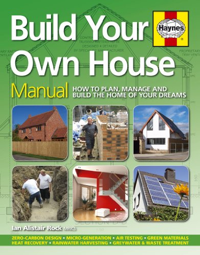 Beispielbild fr Build Your Own House: How to Plan, Manage and Build the Home of Your Dreams zum Verkauf von MusicMagpie