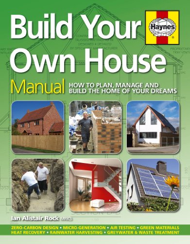 Stock image for Build Your Own House: How to Plan, Manage and Build the Home of Your Dreams for sale by MusicMagpie