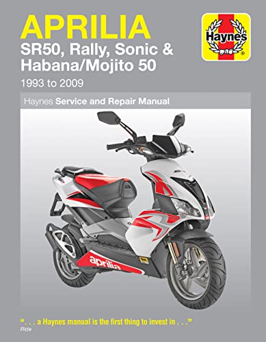 Aprilia SR50, Rally, Sonic & Habana/Mojito Scooters (93 - 09) (Haynes  Powersport) - Mather, Phil: 9781844257553 - AbeBooks