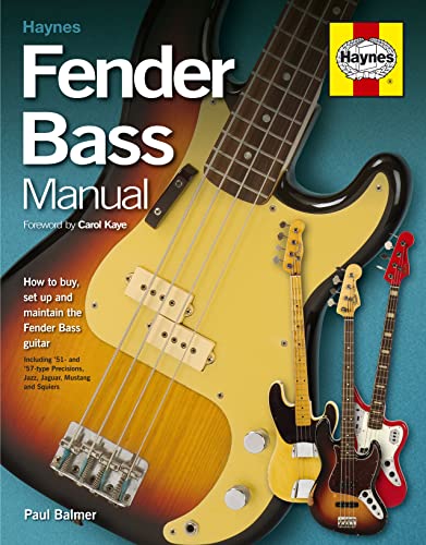 Fender Bass Manual: How to buy, set up and maintain the Fender Bass Guitar (9781844258178) by Paul Balmer