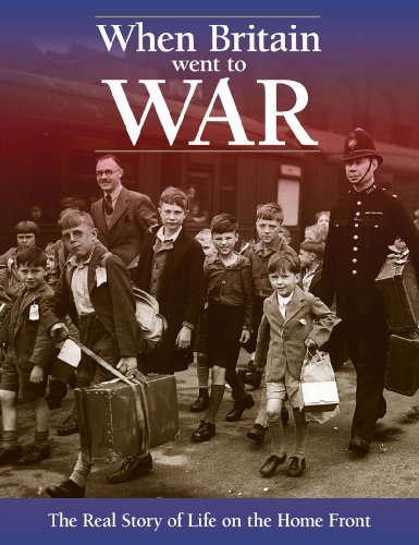 9781844258420: When Britain Went To War: The Real Story of Life on the Home Front