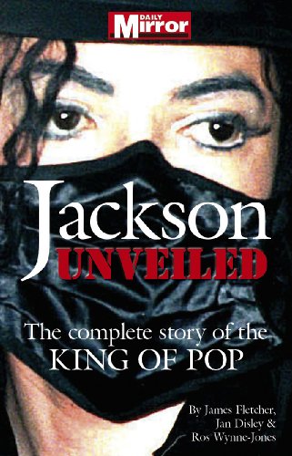 Beispielbild fr Jackson: Unveiled: The Complete Story of the King of Pop zum Verkauf von Reuseabook