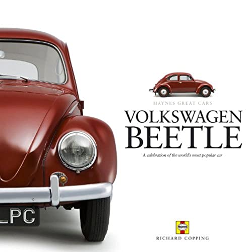 Imagen de archivo de Volkswagen Beetle: A Celebration of the World's Most Popular Car (Haynes Great Cars Series) a la venta por AwesomeBooks