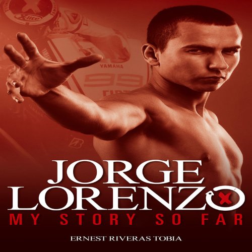 9781844259670: Jorge Lorenzo: My Story So Far