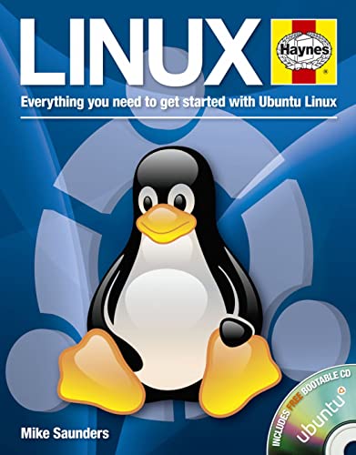 Linux Manual: Everything You Need to Get Started with Ubuntu Linux (9781844259700) by Saunders, Mike