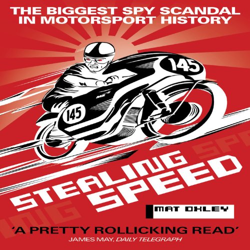 9781844259755: Stealing Speed: The Biggest Spy Scandal in Motorsport History
