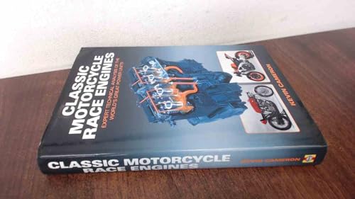 Stock image for Classic Motorcycle Race Engines: Expert Technical Analysis of the World's Great Power Units for sale by Front Cover Books