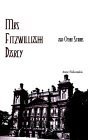 Imagen de archivo de Mrs Fitzwilliam Darcy and Other Stories a la venta por Bookmans