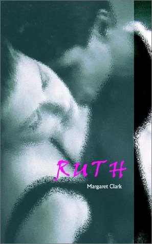 Ruth (9781844261185) by Clark, Margaret