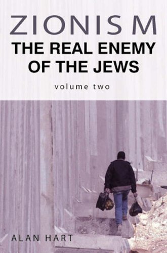 9781844263004: Zionism: v. 2: The Real Enemy of the Jews