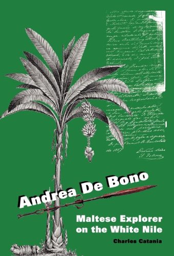 9781844263080: Andrea De Bono: Maltese Explorer on the White Nile [Idioma Ingls]