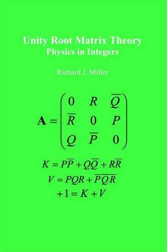 Stock image for Unity Root Matrix Theory Physics In Integers for sale by PBShop.store US