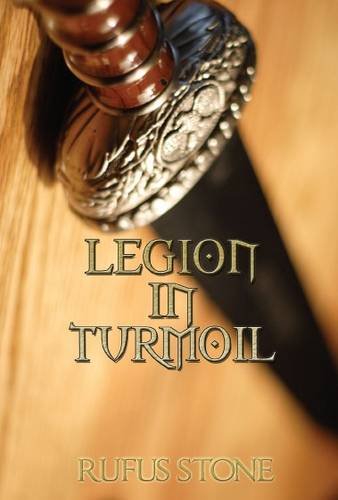 Stock image for Legion in Turmoil for sale by PBShop.store US