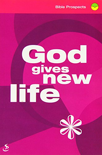 Beispielbild fr God Gives New Life (Bible Prospects) zum Verkauf von WorldofBooks