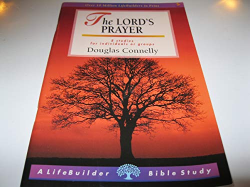 Stock image for The Lord's Prayer (Lifebuilder Bible Study Guides) for sale by WorldofBooks