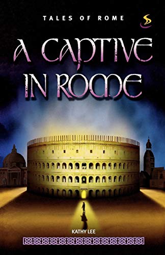 Imagen de archivo de A Captive in Rome a la venta por WorldofBooks