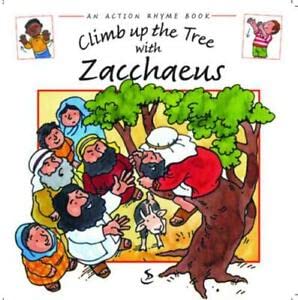 Beispielbild fr Climb Up the Tree with Zacchaeus (Action Rhyme Books) zum Verkauf von WorldofBooks