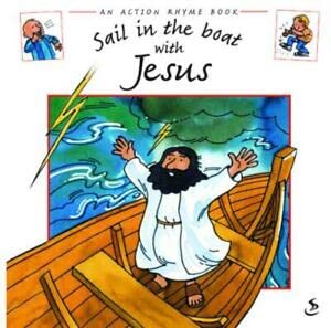 Stock image for Sail in the Boat with Jesus (Action Rhyme Books) for sale by WorldofBooks