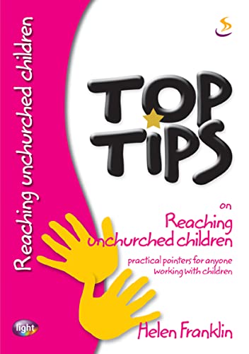 Beispielbild fr Top Tips on Reaching Unchurched Children zum Verkauf von WorldofBooks