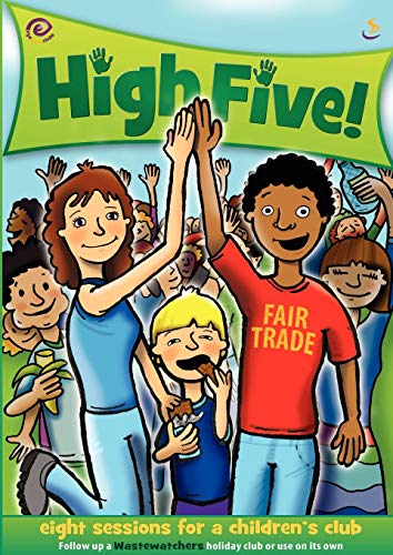 Imagen de archivo de High Five: Eight Sessions for a Children's Club (Eye Level Midweek Club) a la venta por WorldofBooks