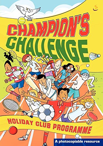 Stock image for Champion's Challenge (Holiday Club Material): Holiday Club Programme for sale by WorldofBooks