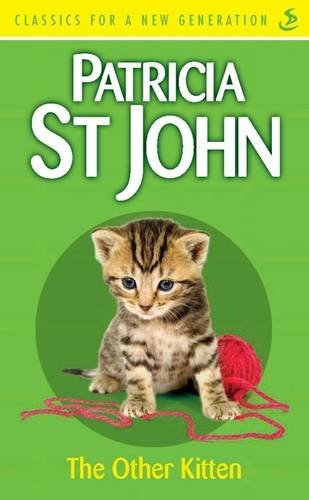 Beispielbild fr The Other Kitten (Classics for a New Generation) zum Verkauf von WorldofBooks