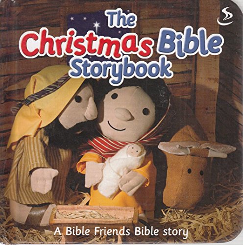 Beispielbild fr The Christmas Bible Storybook: A Bible Friends story (Big Bible Storybook) zum Verkauf von WorldofBooks