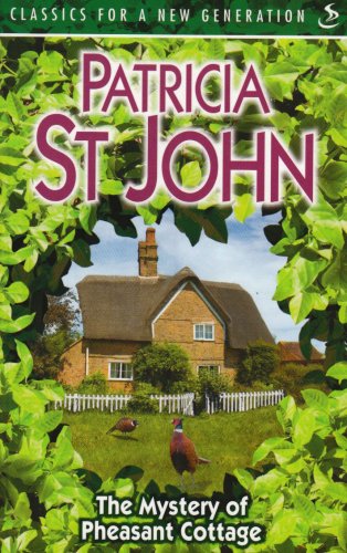 The Mystery of Pheasant Cottage (9781844272976) by St John, Patricia