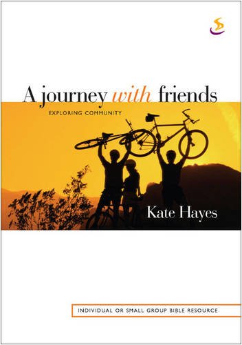 Beispielbild fr A Journey with Friends: Exploring Community zum Verkauf von WorldofBooks