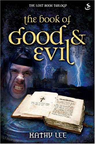 Imagen de archivo de The Book of Good and Evil (Lost Book Trilogy) a la venta por WorldofBooks