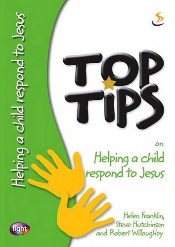 Imagen de archivo de Helping Children Respond to Christ (Top Tips) a la venta por AwesomeBooks