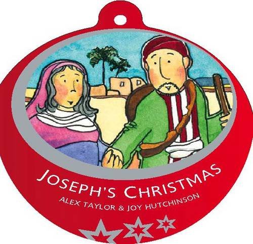 Joseph's Christmas (Bauble Books) (9781844275168) by Taylor, Alex