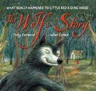 9781844280162: Wolf's Story: What Really Happened to Little Red Riding Hood