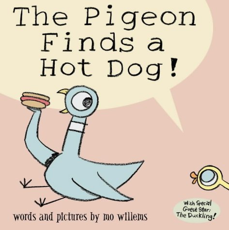 9781844280476: Pigeon Finds A Hotdog!