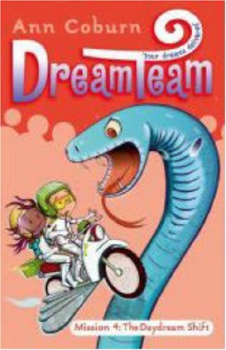 Stock image for Dream Team: The Daydream Shift (Dream Team) for sale by AwesomeBooks