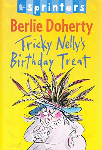 Tricky Nelly's Birthday Treat (9781844281206) by Doherty, Berlie