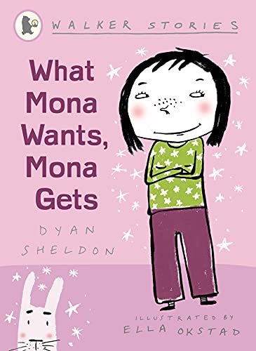 Stock image for What Mona Wants, Mona Gets (Walker Stories) for sale by AwesomeBooks
