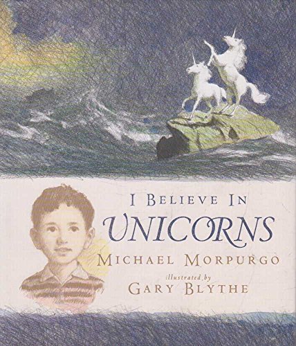 Stock image for I BELIEVE IN UNICORNS for sale by Amazing Book Company