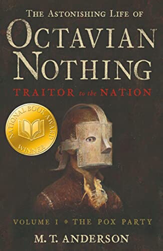 Beispielbild fr The Astonishing Life of Octavian Nothing, Traitor to the Nation, Volume I : The Pox Party zum Verkauf von Better World Books Ltd