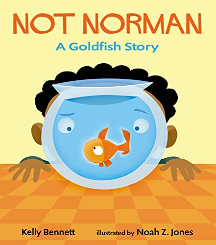 Beispielbild fr Not Norman: A Goldfish Story zum Verkauf von AwesomeBooks