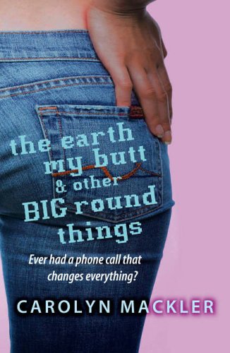 Imagen de archivo de The Earth, My Butt & Other Big Round Things a la venta por ThriftBooks-Dallas