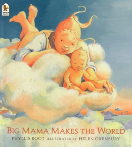 Big Mama Makes the World (9781844284696) by Phyllis-root