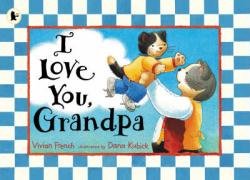 Beispielbild fr I Love You, Grandpa zum Verkauf von WorldofBooks