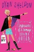 Confessions of a Teenage Drama Queen (9781844286041) by Dyan Sheldon
