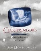 Stock image for Cloudsailors: A Story Of Secrets and Survival for sale by AwesomeBooks