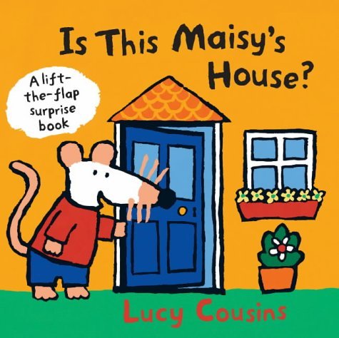 9781844286690: Is This Maisy's House? (Maisy Lift the Flap)