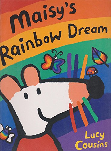 9781844286850: Maisy's Rainbow Dream